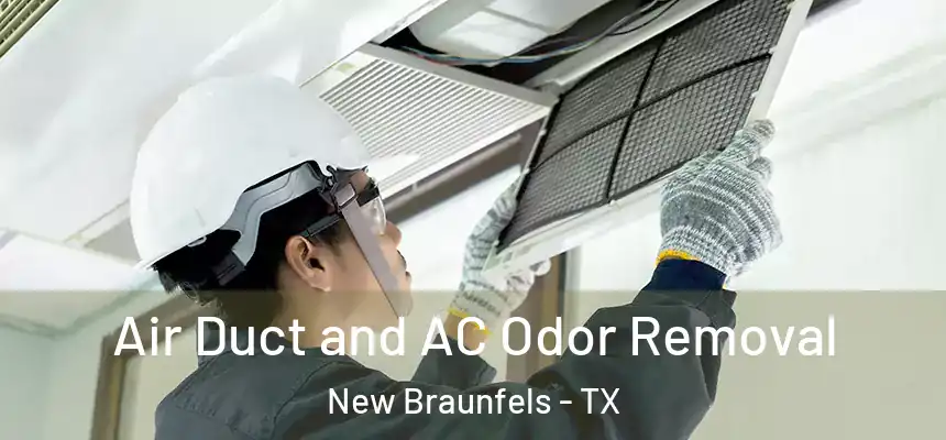  Air Duct and AC Odor Removal New Braunfels - TX